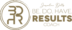 Be Do Have Results Coach